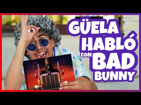 Daniel El Travieso - Güela Habla Con Bad Bunny!