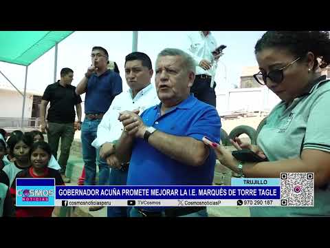 Trujillo: gobernador regional promete mejorar la I.E. Marqués de Torre Tagle
