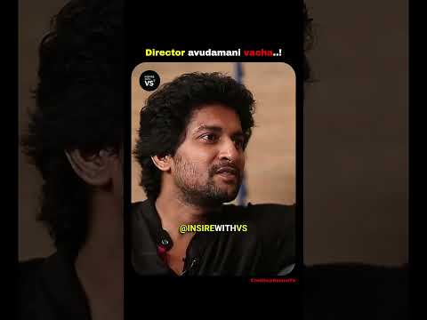 Director avudamani vacha.. #shorts #youtubevideos #heronani
