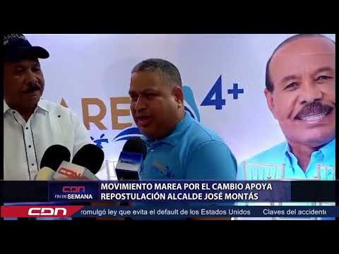 Movimiento Marea Por El Cambio Apoya repostulación alcalde José Montás