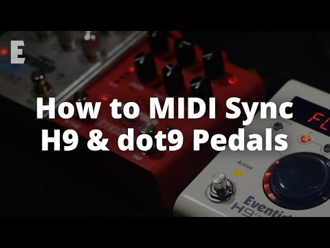 How to MIDI Sync Eventide H9 & dot9 Pedals