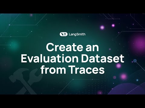 Creating a Dataset from Production Traces in LangSmith