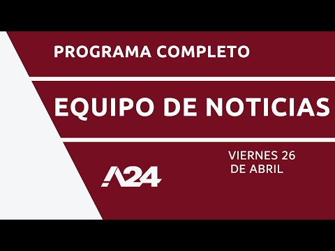 #EquipoDeNoticias  Programa Completo 26/04/2024