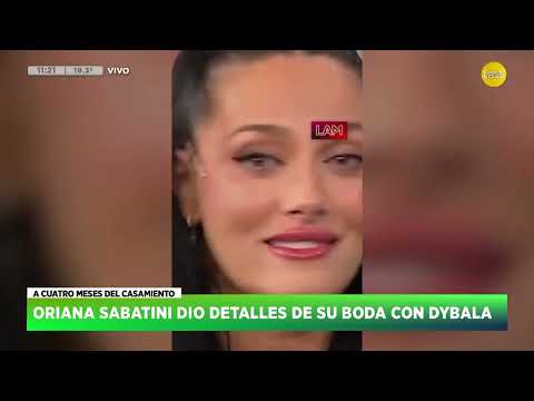 Oriana Sabatini dio detalles de su boda con Dybala ?HNT con Nacho Goano?21-03-24