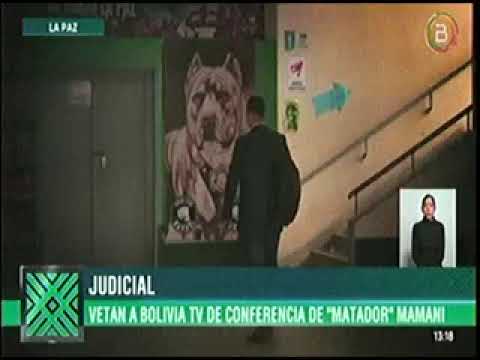 13052022 VETAN A BOLIVIA TV DE CONFERENCIA DE MATADOR MAMANI BOLIVIA TV