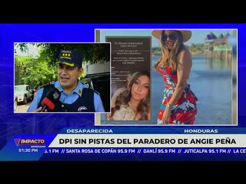 DPI sin pistas del paradero de Angie Peña