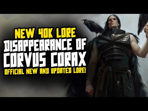 NEW 40K LORE! Disappearance of Corax!
