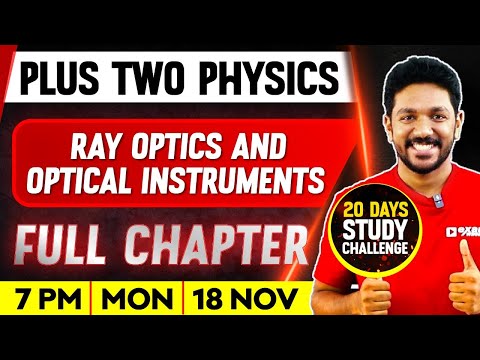 Plus Two Physics | Ray Optics and Optical Instruments | Full Chapter | Exam Winner Plus Two