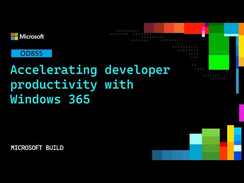 Accelerating developer productivity with Windows 365 | OD855