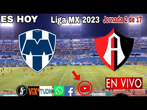 Monterrey vs. Atlas en vivo, donde ver, a que hora juega Monterrey vs. Atlas Liga MX 2023