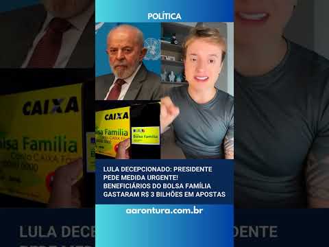 Lula pede medida urgente! Beneficiários do Bolsa Família gastaram R$ 3 bilhões em apostas