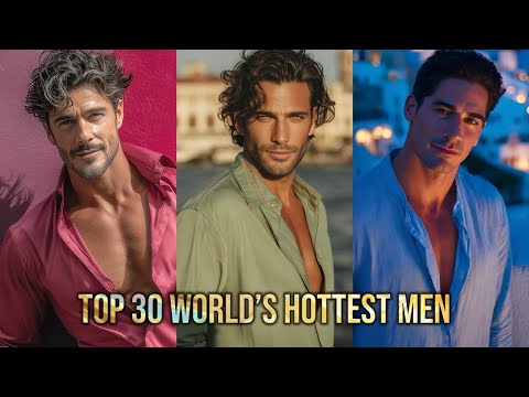 Top 30 Most Handsome Men in the World 💘🔥 | Global Heartthrobs Compilation
