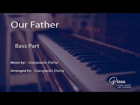 Our Father (Arr. Gianpaolo Eleria) - Bass