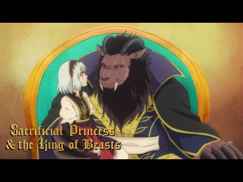 Don't Insult the Future Beast Queen | Sacrificial Princess and the King of Beasts