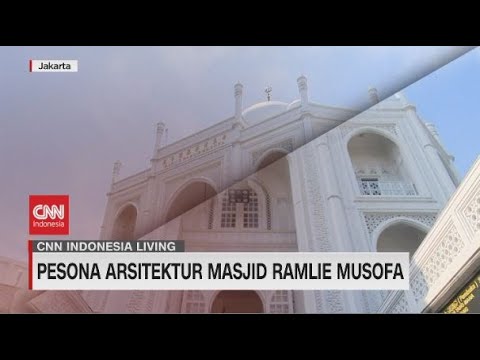 Pesona Arsitektur Masjid Ramlie Musofa