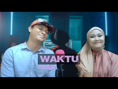 Waktu - Ziana Zain & Hasif Upin ( COVER by Salma Asis & Azri Abdullah )