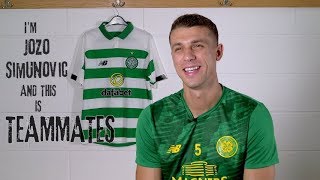 🤔 Celtic Teammates: Jozo Simunovic