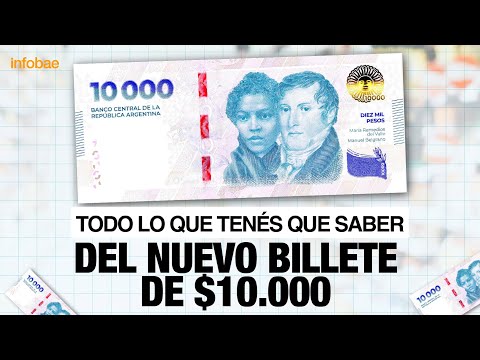 NUEVO BILLETE DE $10.000: CUÁLES SON SUS MEDIDAS DE SEGURIDAD