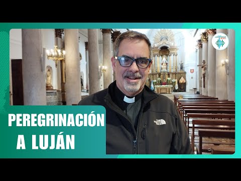 50° EDICIÓN A LA PEREGRINACIÓN A LUJÁN