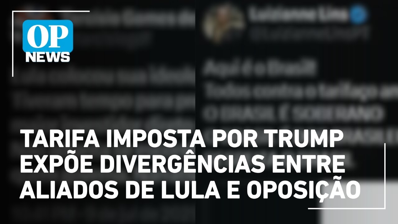 Tarifa imposta por Trump expõe divergências entre aliados de Lula e oposição veja reações | OP News