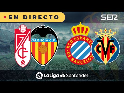 ?? EN DIRECTO |  GRANADA - VALENCIA y ESPANYOL - VILLARREAL #Laliga Jornada 2