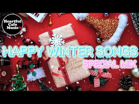 Happy Winter Songs Special Mix【For Work / Study】Restaurants BGM, Lounge Music, Shop