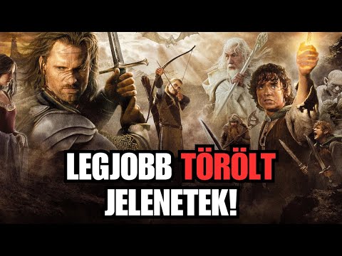 A Gyűrűk Ura LEGJOBB Törölt Jelenetei 🔥⛔
