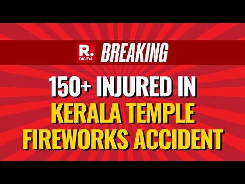Over 150 Injured, 8 Critical in Firework Accident at Temple Festival in Kerala's Kasaragod