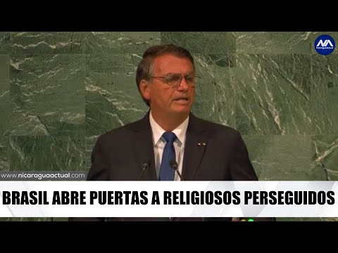 Jair Bolsonaro  abre las puertas de Brasil a religiosos perseguidos por el régimen de Daniel Ortega