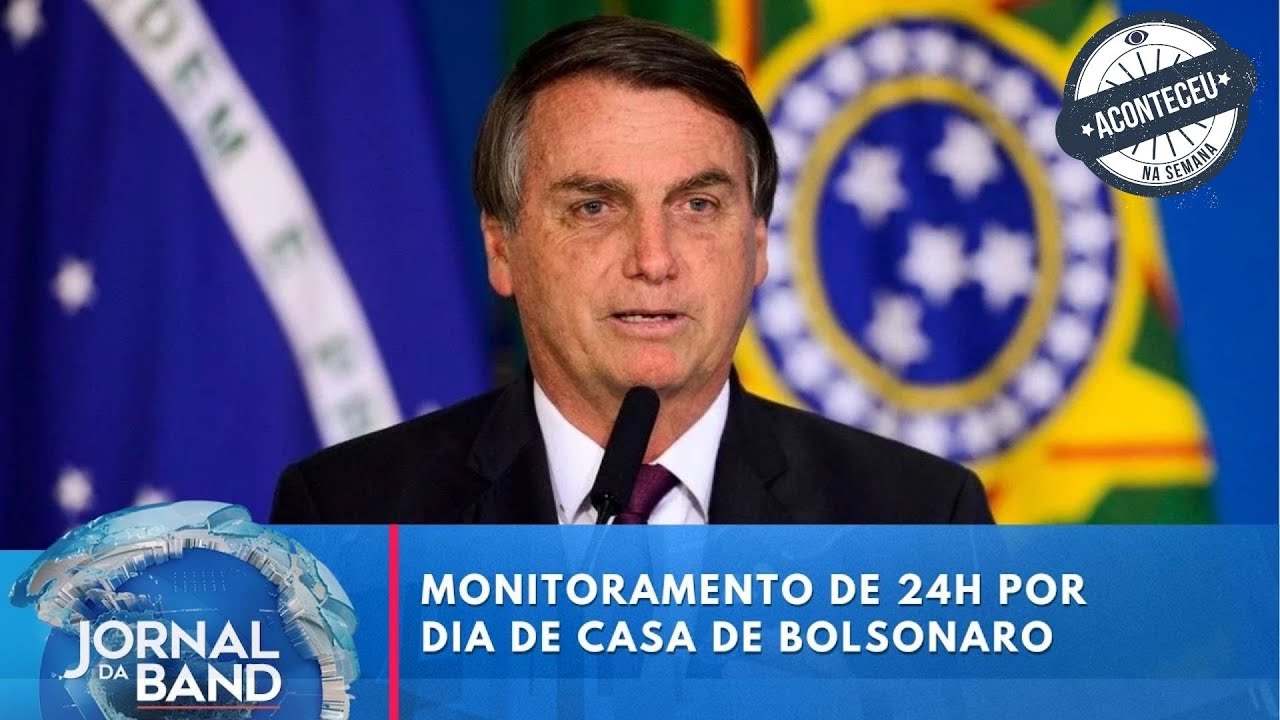 Polícia inicia monitoramento de 24h por dia de casa de Bolsonaro | Aconteceu na Semana