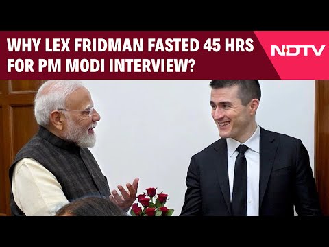 PM Modi On Lex Fridman Podcast | Why Lex Fridman Fasted For 45 Hours Before Podcast With PM Modi?