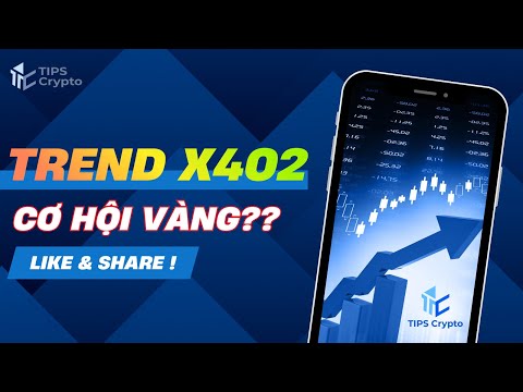 🚀 Trend X402 đang bùng nổ! Top coin HOT / Tips Crypto