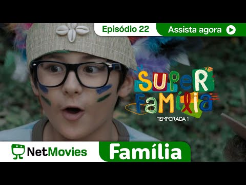 Super Família - Ep. 22 - SÉRIE COMPLETA E GRÁTIS | NetMovies Família