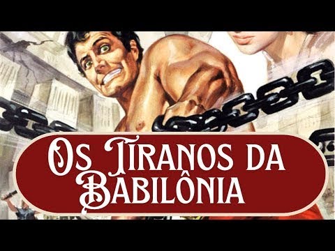 Os Tiranos da Babilônia | Aventura | Filme completo com legendas em português