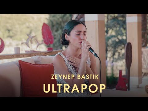Ultrapop (Akustik) - Zeynep Bastık