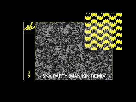 Veak - Ska Party (Manikin Remix)