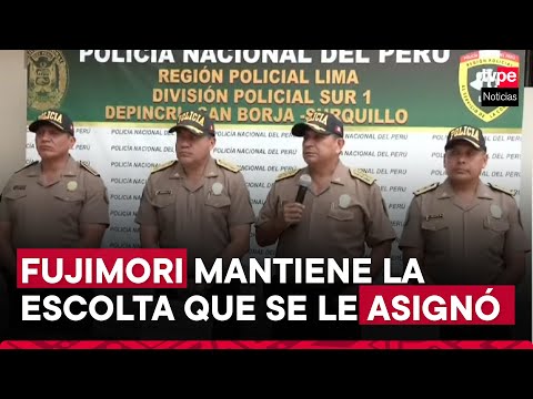 Alberto Fujimori: PNP aclaró situación de la seguridad para el expresidente