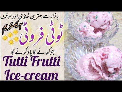 Homemade Tutti Frutti Ice-cream without eggs | Tutti Frutti Ice-cream | Original ice-cream recipe.