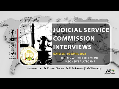 JudiciaI Service Commission Interviews | 5 April 2022
