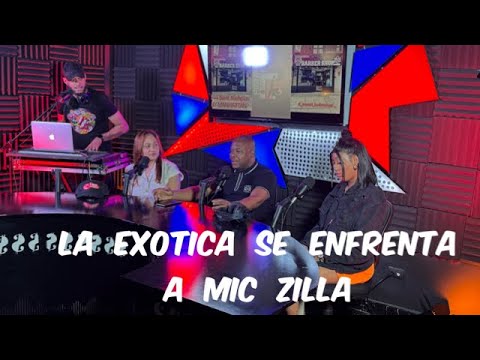 FIGURAS Y PUNTO  LA EXOTICA  SE ENFRENTA A - MIC ZILLA
