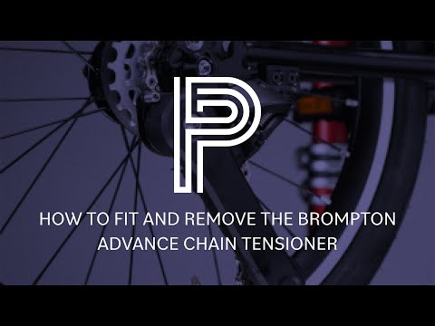 How to remove and fit the chain tensioner on the Brompton P Line