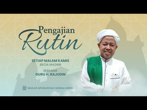 Pengajian Guru H. Rajudin (Malam Kamis, 31 Desember 2025)