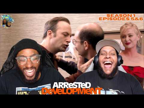 Arrested Development Season 1 Episode 5&6 | FRR Reaction |