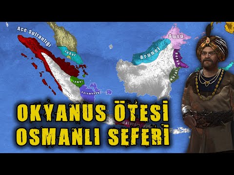 Osmanlı İmparatorluğu'nun Açe Seferi | Açe Sultanlığı