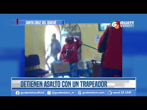 Con un trapeador, un hombre y una mujer detienen un intento de asalto en Santa Cruz del Quiché