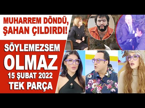 Söylemezsem Olmaz 15 Şubat 2022