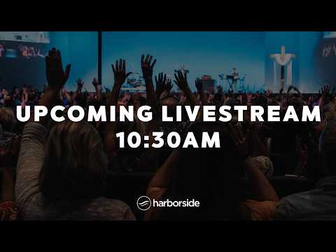 Church Online // August 16th | Harborside Church
