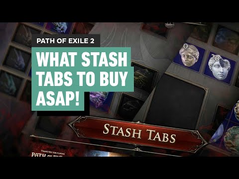 Path of Exile 2: What Stash Tabs To Buy ASAP