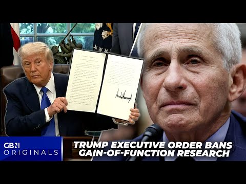 Trump Bans Gain-of-Function Research in ‘Historic’ Executive Order