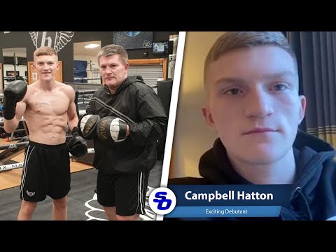 CAMPBELL HATTON: My Dad Always Told Me, 'DO AS I SAY, NOT AS I DO' » Boxing Videos